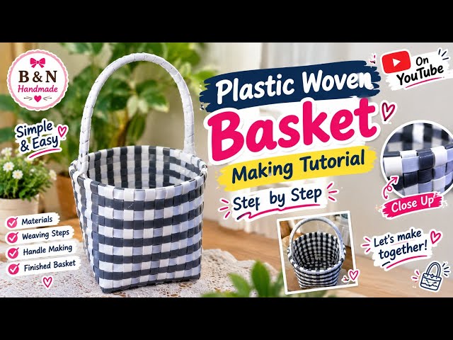 Plastic Woven Basket Making Tutorial#PlasticWovenbasket#Diy#Handmade#Tutorial