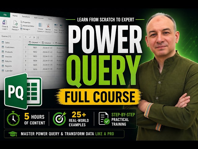 Power Query Full Course (Beginner to Advanced) | 5 Hours