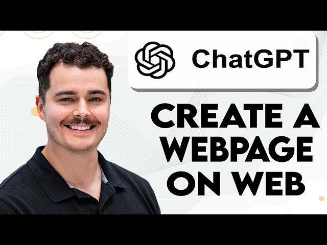 How To Create A Webpage Using ChatGPT Web [2026 Guide]
