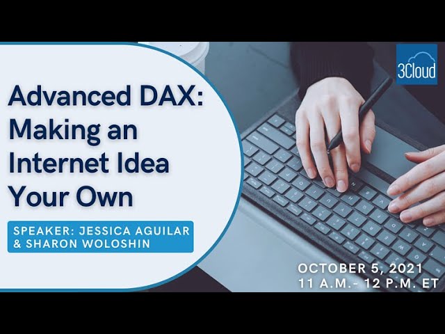 Advanced DAX  Making an Internet Idea Your Own | Advanced DAX tutorial