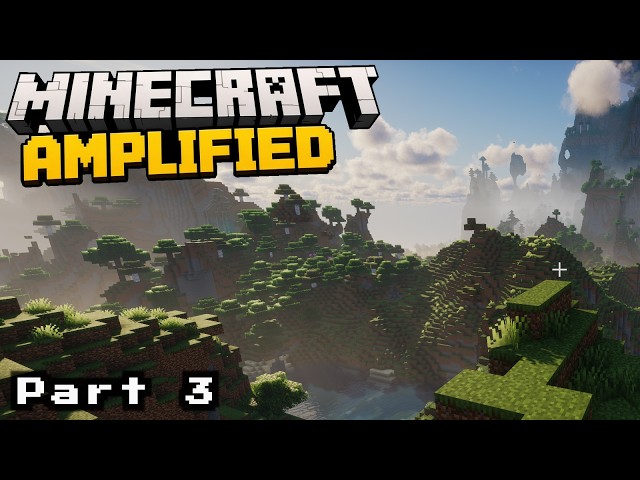 Minecraft | AMPLIFIED | Survival | A new adventure | Part 3