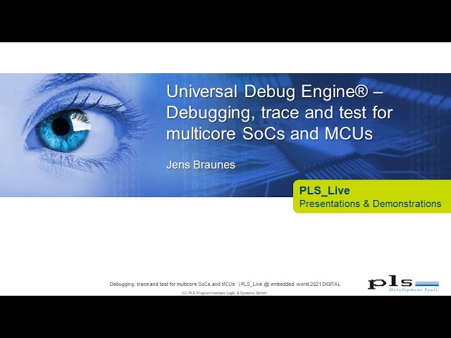 Universal Debug Engine – Debugging, trace and test for multicore SoCs and MCUs