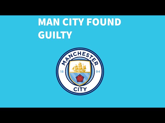 MAN CITY FOUND GUILTY 