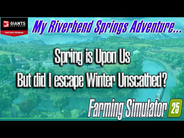 My Riverbend Springs Adventure continues in Farming Simulator 25 | Farm Sim 25 | FS25