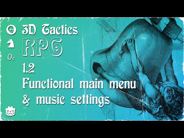 3D Tactics RPG, 1.2: Building a main menu