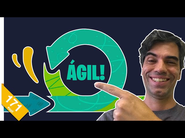 171 - A essência do ÁGIL | theWiseDev Agile