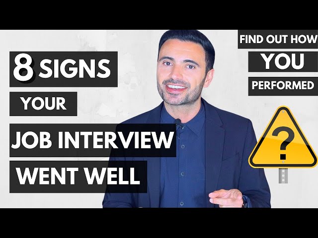 Signs Your Interview Went Well (Find Out If You Got The Job)