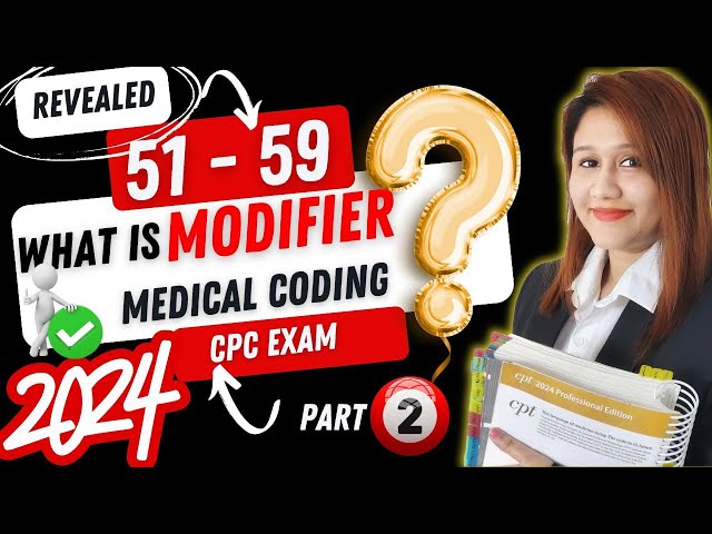 Master Medical Coding Modifiers with Examples