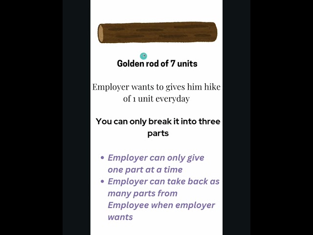 4.1 Pay employee using rod of 7 units #puzzles #softwareengineering  #developer #google #microsoft