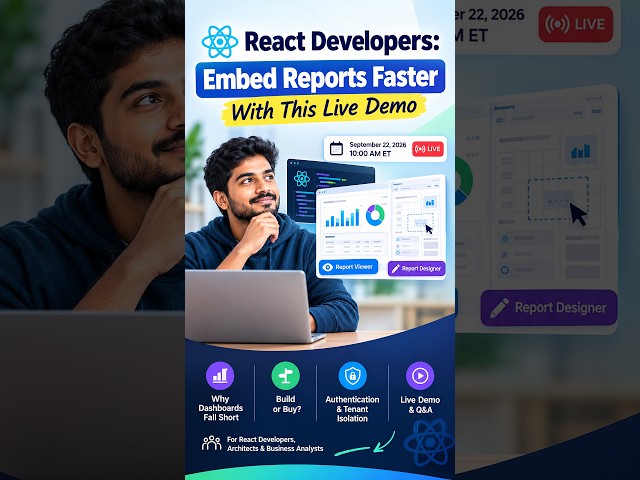 React Developers: Embed Reports Faster with This Live Demo