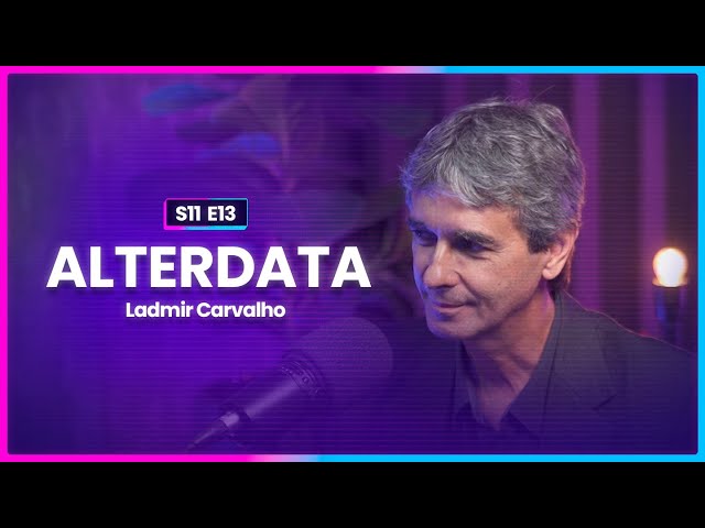 Software e Tecnologia de Vanguarda com Ladmir Carvalho da Alterdata | LIKE A BOSS S11E13