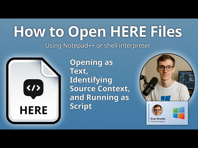 How to Open HERE Files (Heredoc Script)