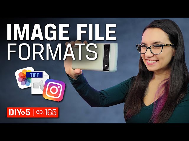 Image File Formats JPG, PNG, TIFF, GIF and RAW 🖼 DIY in 5 Ep 165