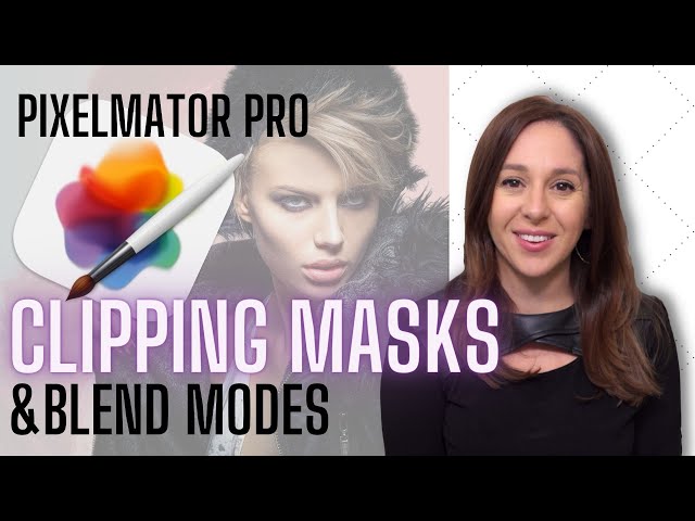 Pixelmator Pro EP 2 | CLIPPING MASKS AND BLEND MODES