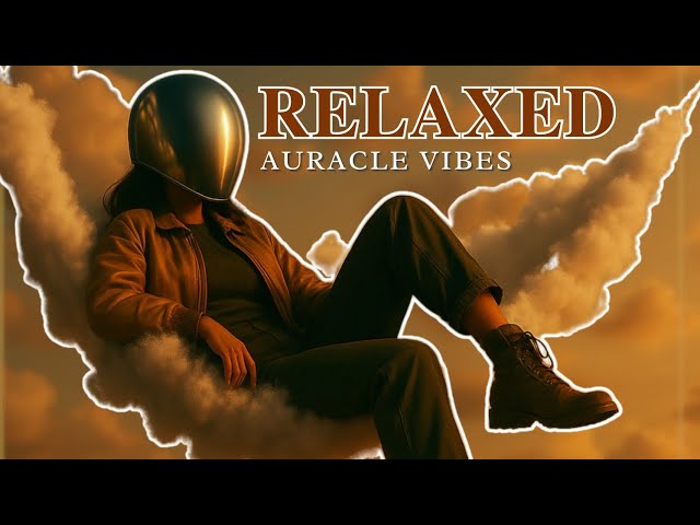 Turn Overwhelm Into Empowerment | Relaxed – Auracle Vibes (Official Lyric Video)