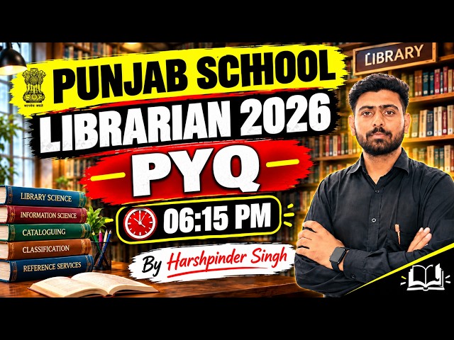 PYQ #21 | Punjab School Librarian 2026 | By Harshpinder Singh