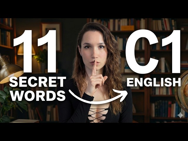 If You Know These 11 Words, Your English Is AMAZING