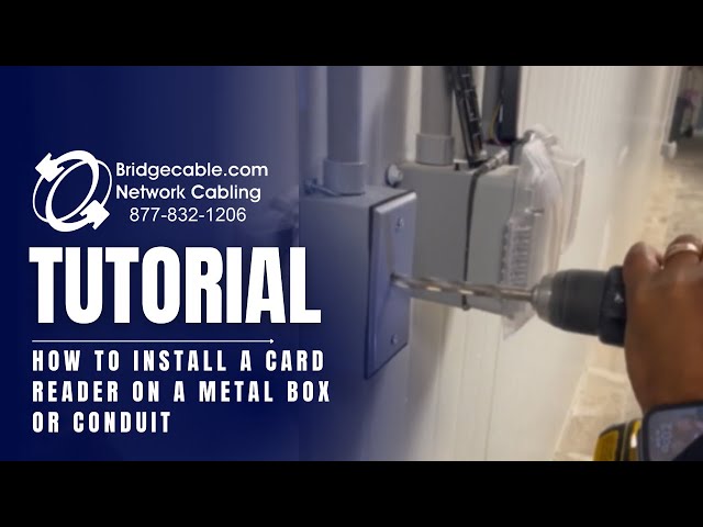 Example of Installing Card Reader on Metal Box or Conduit | Access Control System Training | Guide
