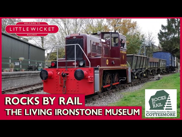 Rocks by Rail - The Living Ironstone Museum