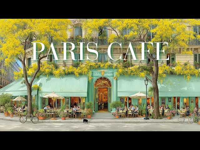 🌿PARIS CAFE 🌿 French Instrumental Music — Mimosa Morning | Harp, Piano & Accordion
