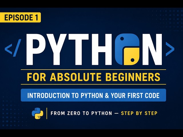 Python for Absolute Beginners Episode 1