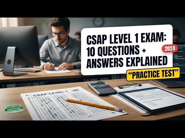 Code Standards and Practices CSAP Level 1 Practice Exam: 10 Tested Questions with Explained Answers!