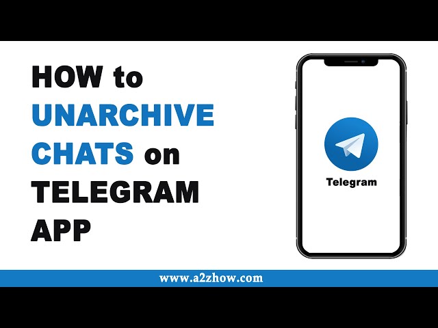 How to Unarchive Chats on Telegram App (Android)