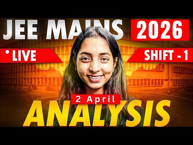 JEE Main paper analysis 2 April shift 1 paper Kaise aaya new pattern lengthy?? level ??