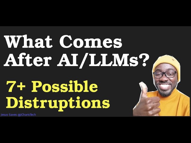 What Comes Next After AI and LLMs (Beyond LLMs)