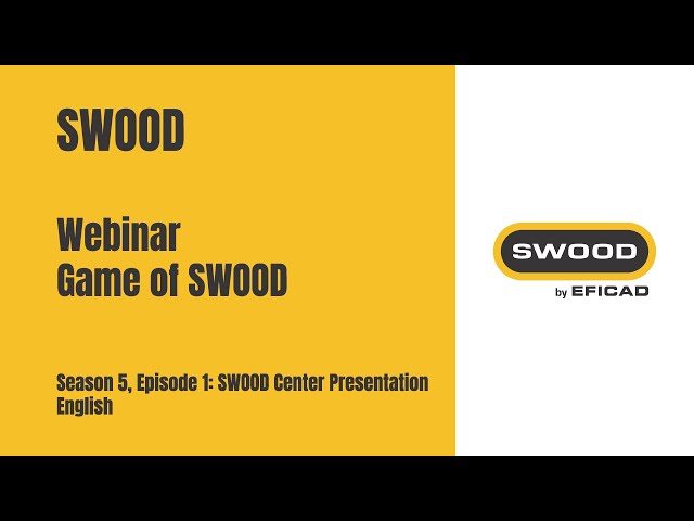 GAME OF SWOOD: Season 5 Episode 1 - SWOOD Center Presentation - English