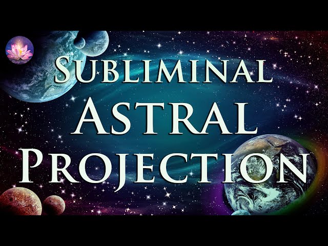 Astral Projection Subliminal ✨With 8Hrs of Beautiful Music For OBE (432 Hz Binaural Beats)