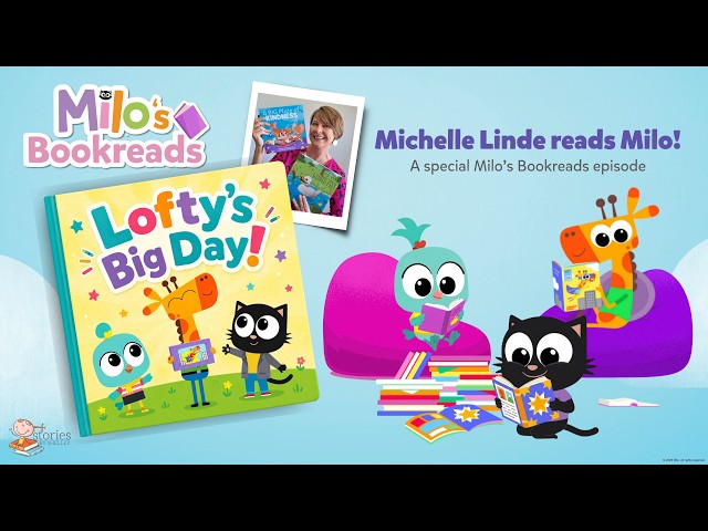 Lofty's Big Day! Read by Michelle Linde | Milo’s Special BookReads ✨📚 | Kids Story & Audiobook
