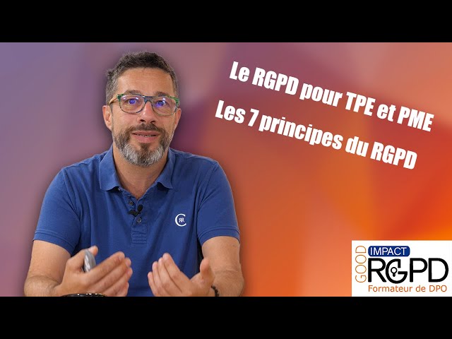 Les Grands Principes du RGPD