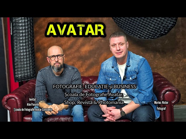 Fotografie, Educatie si Business | Școala Avatar, Avatar Shop, Revista & Photomania | Alin Panaite