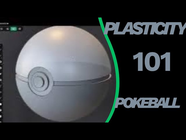 Plasticity Tutorial for Beginners – Hard Surface Poké Ball Modeling for 3D Printing
