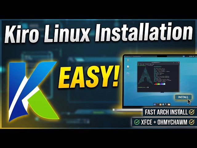 Kiro - Another Great Work from the Creator of Arcolinux