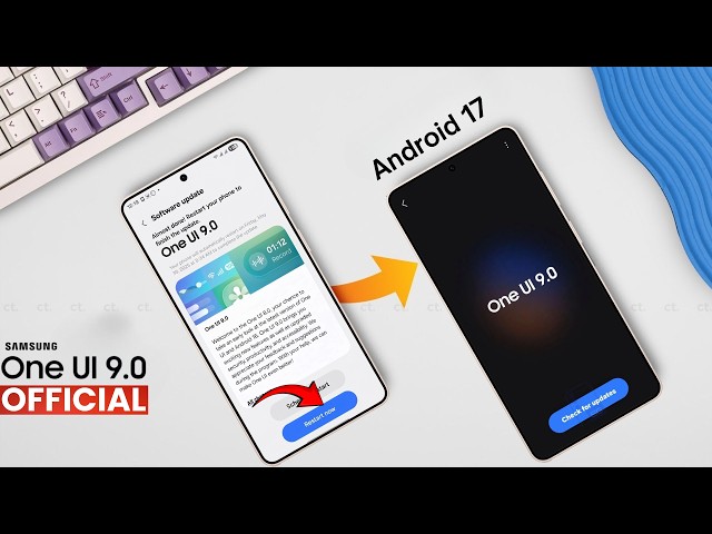 Samsung One UI 9.0 Android 17 - Eligible Devices