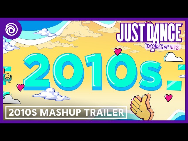 Just Dance: Decades of Hits 2010s Mashup | The Ultimate 2010s Dance Party!