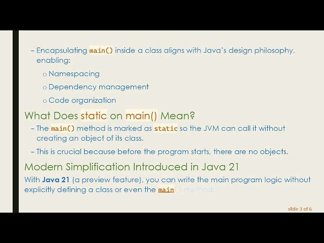 Why Does main() Need to Be Inside a Class in Java?