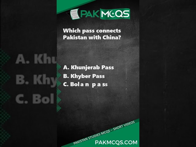 Which pass connects Pakistan with China? #pakmcqs #shorts #mcqs #viralshorts