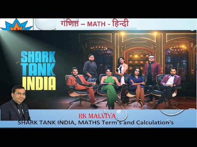SHARK TANK INDIA Math's Term's and Calculation's | Shark tank India Valuations in Hindi