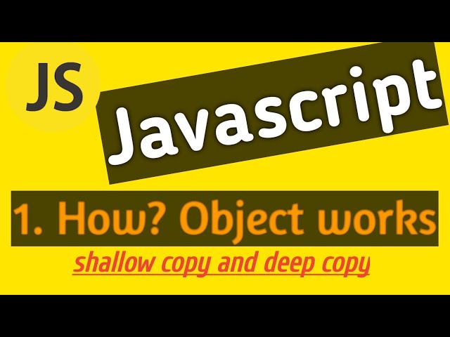 JavaScript Shallow Copy vs. Deep Copy Explained
