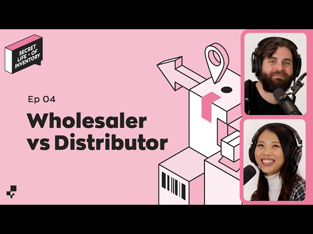 Wholesaler vs Distributor: What Are Their Roles and Differences? | Secret Life of Inventory