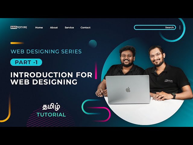 Part 1 | Introduction To Web Designing | Web Designing Series Tamil Tutorial