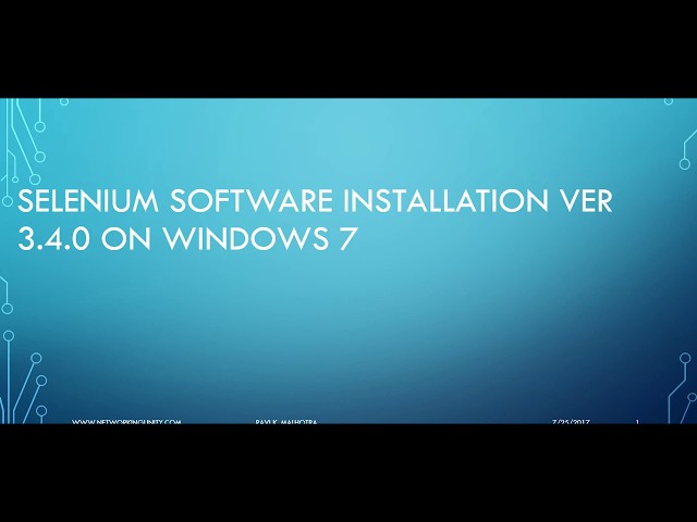 Selenium Software ver 3.4.0  installation on Win-7K Virtual Machine 1st video