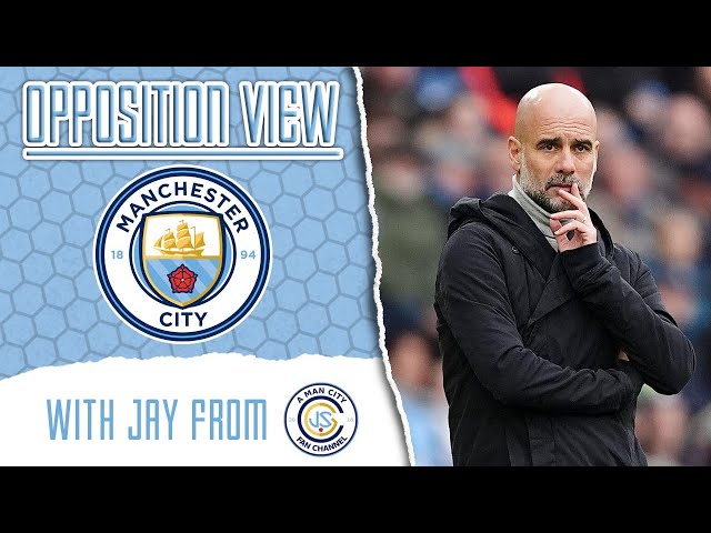 "Transition Has Hurt Us!" - Opposition View | Manchester City (H) w/ @jsgc171
