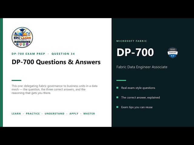 DP-700:Fabric Data Engineer Associate Q&A(Q.34)