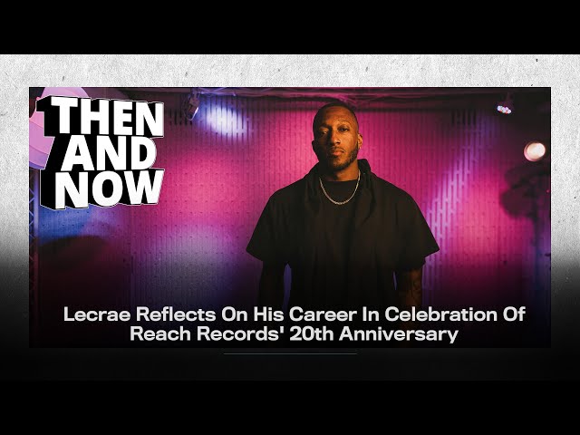 Lecrae Reflects On His Career In Celebration Of Reach Records' 20th Anniversary| Then And Now | VIBE