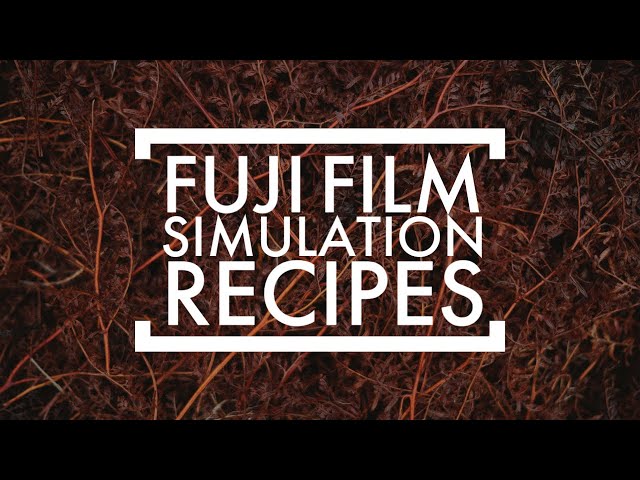 What are Fuji Film Simulation Recipes - Getting Started