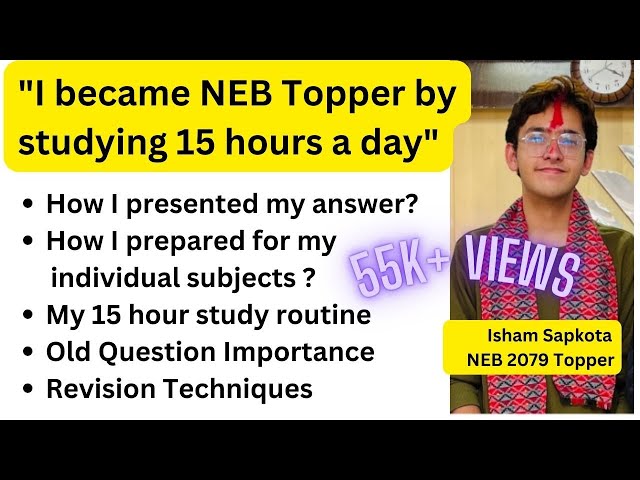 Everything about preparation for NEB Board Examinations with NEB Board Topper Isham Sapkota